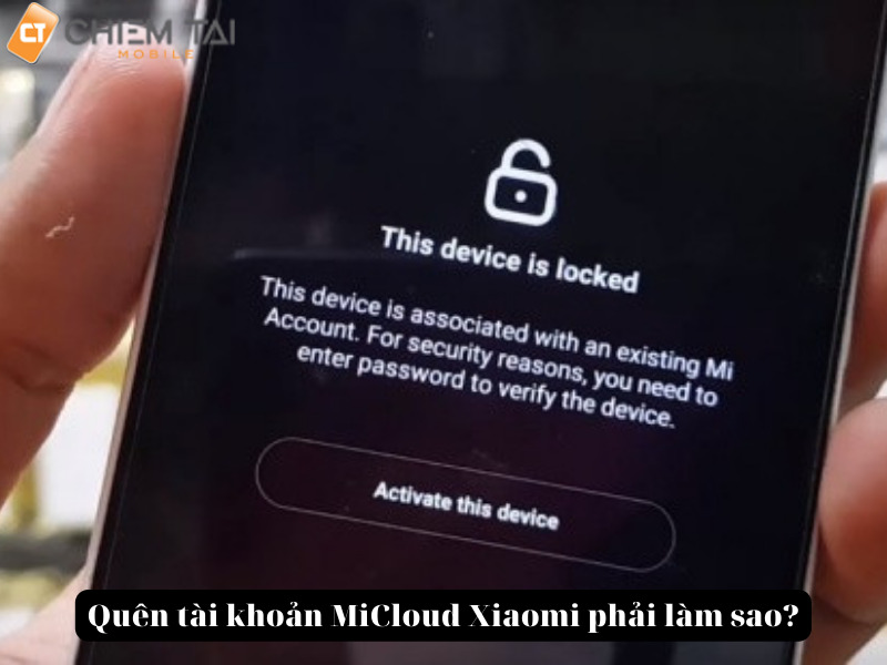 Nguyên nhân dẫn đến quên tài khoản MiCloud Xiaomi