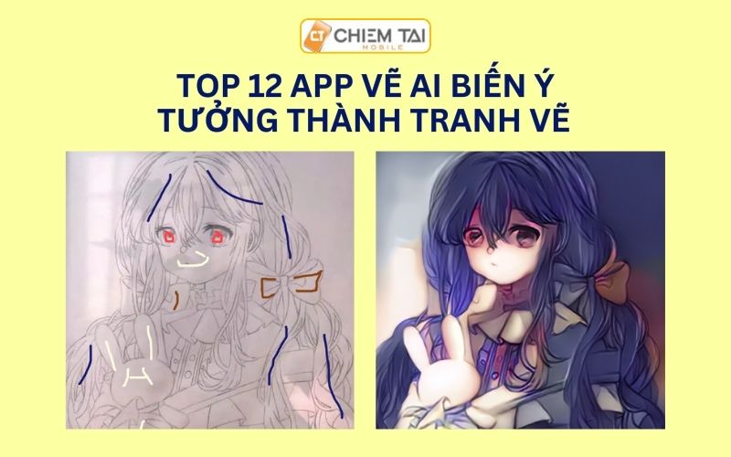 Top 12 app vẽ AI biến ý tưởng thành tranh vẽ cực đỉnh