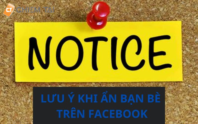 Lưu ý khi ẩn danh sách bạn bè chung trên Facebook