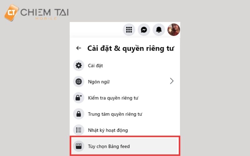 Chọn Tùy chọn feed trong mục Cài đặt & quyền riêng tư