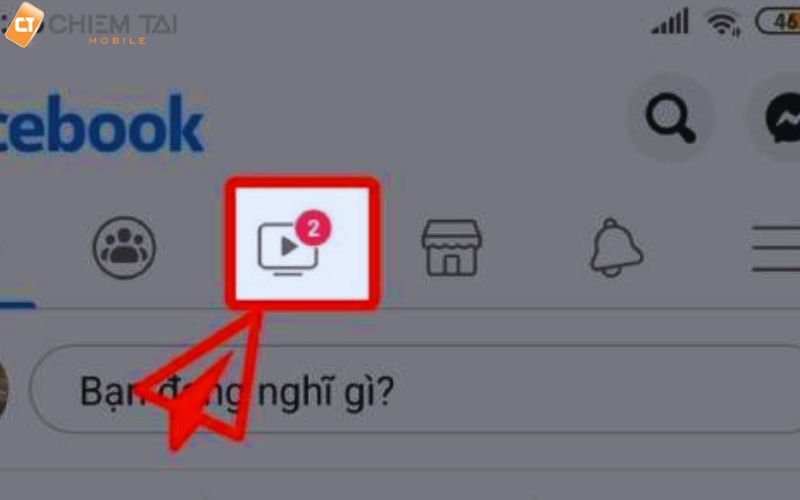 ấn vào biểu tượng facebook watch trên thanh công cụ