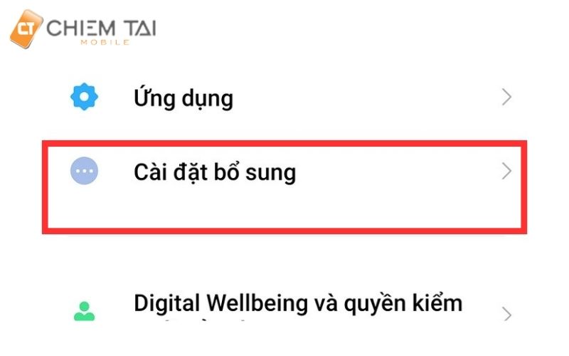 Bước 5: Quay lại Cài đặt và nhấn chọn Cài đặt bổ sung