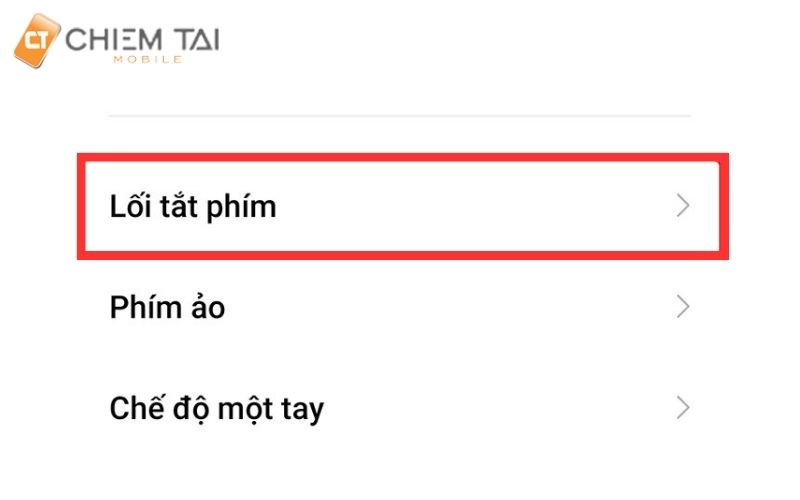 Bước 6: Chọn Lối tắt phím