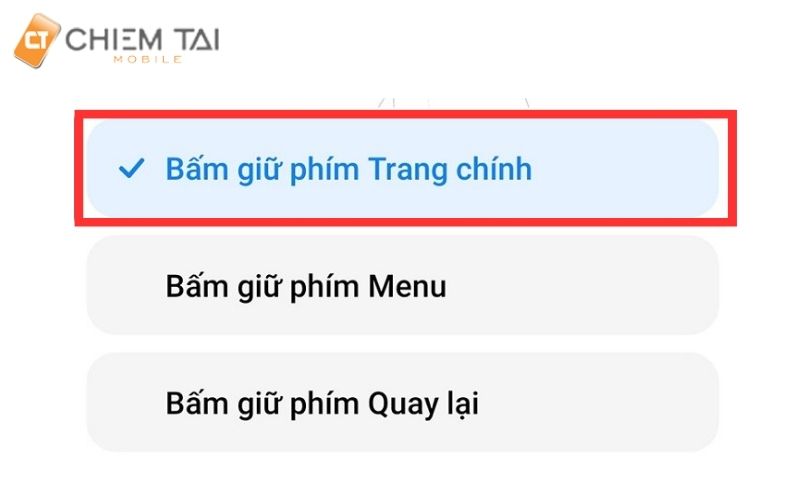 Bước 8: Nhấn chọn vào Bấm giữ Trang chính