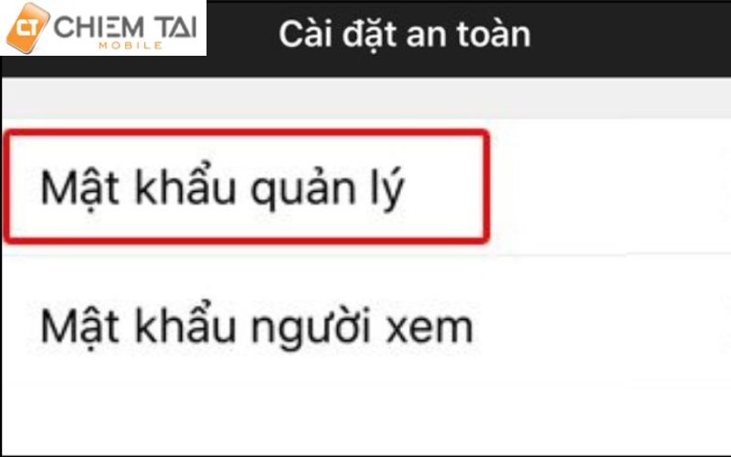 chọn vào mục Mật khẩu quản lý