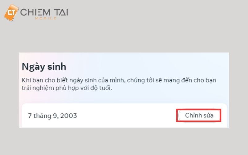 Tại mục Ngày sinh nhấn Chỉnh sửa