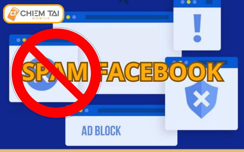 Cách gỡ, chặn spam trên Facebook