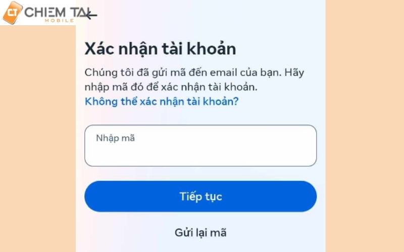 nhập mã nhận được từ email sau đó ấn tiếp tục