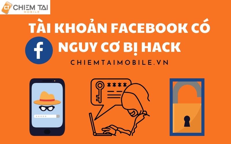 tài khoản Facebook có nguy cơ bị hack 