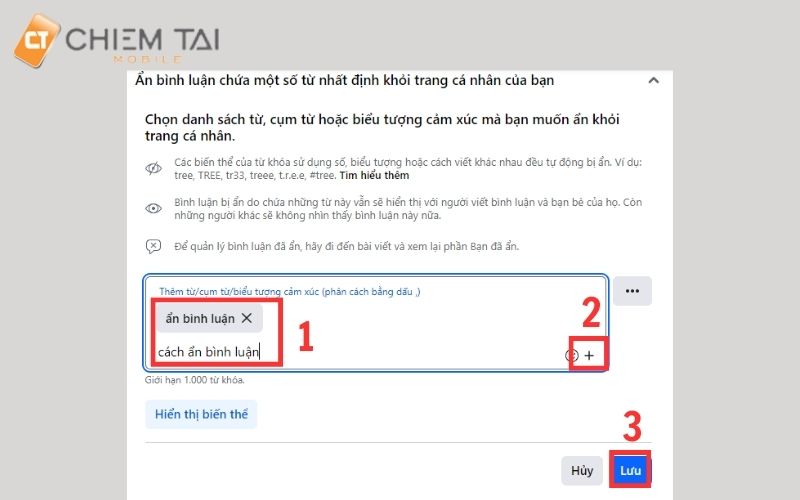 Nhập  từ khóa, từ ngữ, cụm từ, icon trong bình luận mà bạn không muốn thấy để chặn trên dòng thời gian và nhấn Lưu