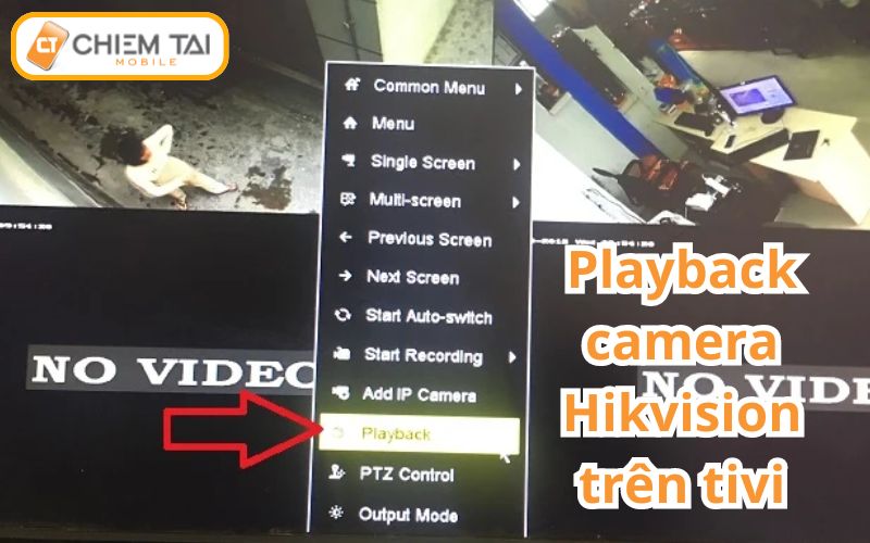 chọn playback camera Hikvision trên tivi