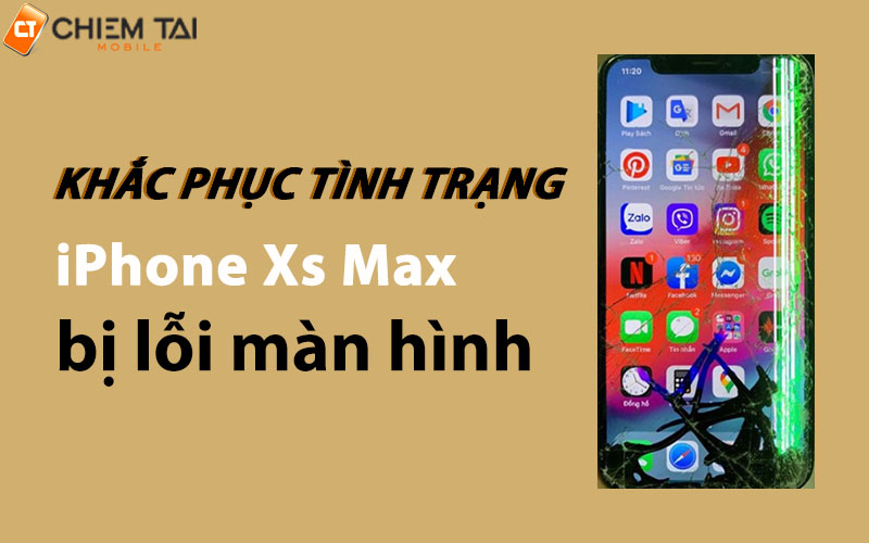 Khắc phục tình trạng iPhone Xs Max bị lỗi màn hình