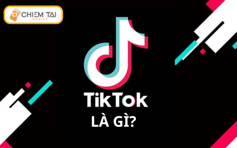 tiktok la ung dung gi