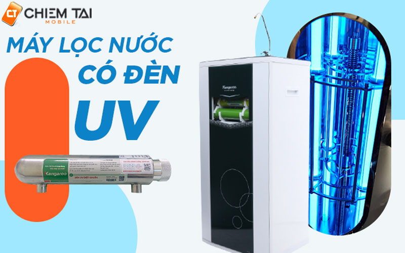 Máy lọc nước tích hợp đèn UV là gì?