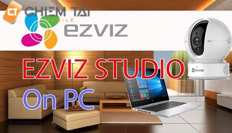Ứng dụng xem camera EZVIZ Studio
